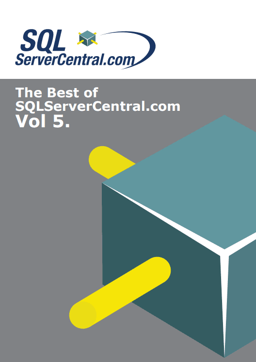 The Best of SQL Server Central Vol 5 eBook Download